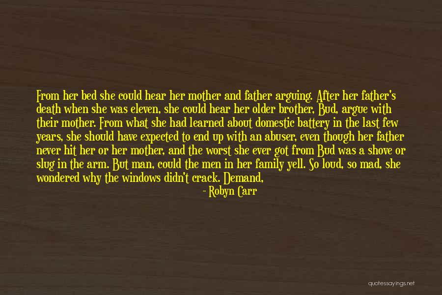 Never Going To Bed Mad Quotes By Robyn Carr Never Going To Bed Mad Quotes By Robyn Carr