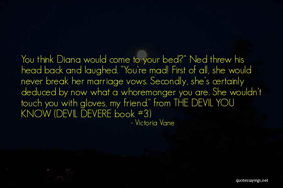 Never Going To Bed Mad Quotes By Victoria Vane Never Going To Bed Mad Quotes By Victoria Vane