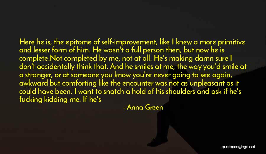 Never Going To See You Again Quotes By Anna Green Never Going To See You Again Quotes By Anna Green