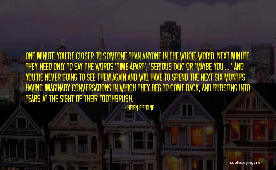 Never Going To See You Again Quotes By Helen Fielding Never Going To See You Again Quotes By Helen Fielding