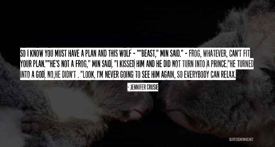 Never Going To See You Again Quotes By Jennifer Crusie Never Going To See You Again Quotes By Jennifer Crusie
