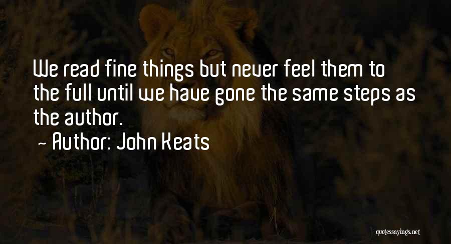 Never Gone Full Quotes By John Keats