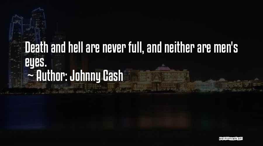 Never Gone Full Quotes By Johnny Cash