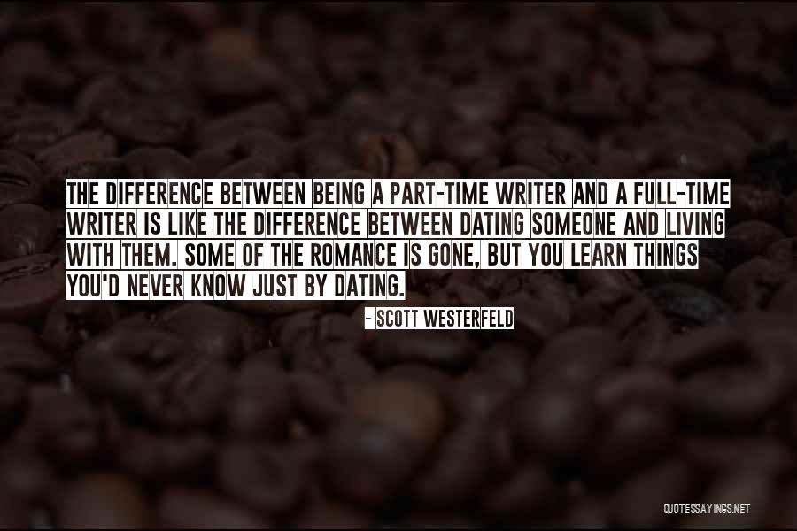 Never Gone Full Quotes By Scott Westerfeld Never Gone Full Quotes By Scott Westerfeld