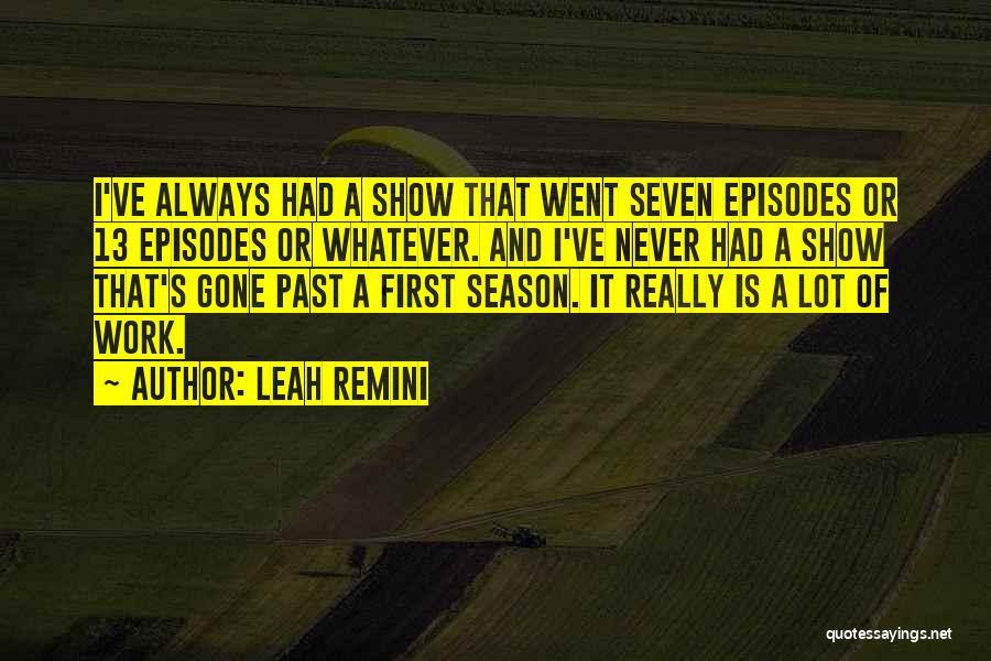 Never Gone Quotes By Leah Remini