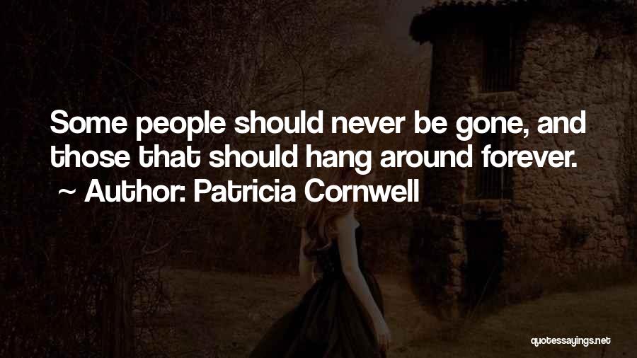 Never Gone Quotes By Patricia Cornwell