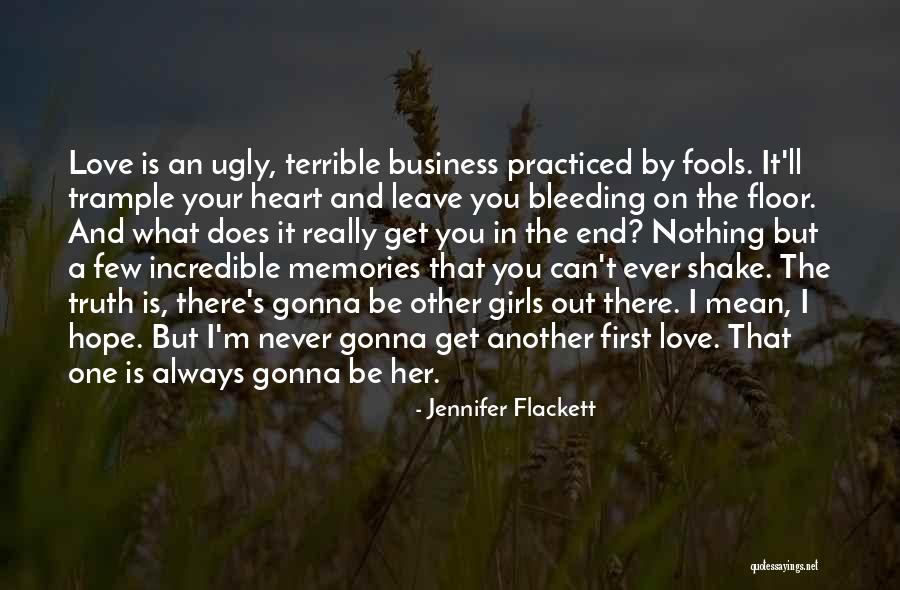 Never Gonna Leave Quotes By Jennifer Flackett Never Gonna Leave Quotes By Jennifer Flackett