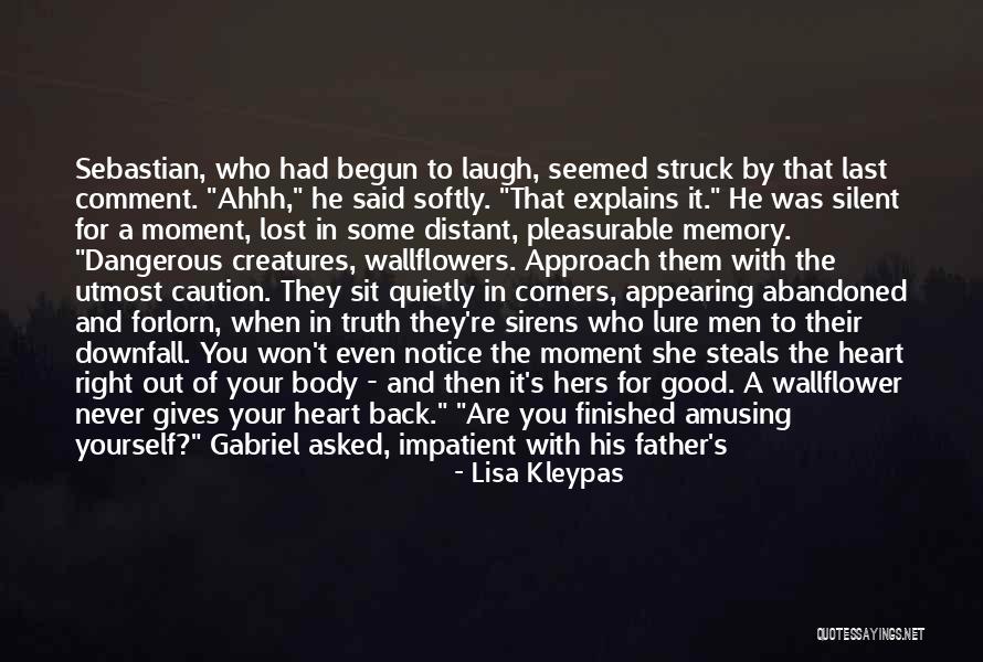 Never Had A Father Quotes By Lisa Kleypas