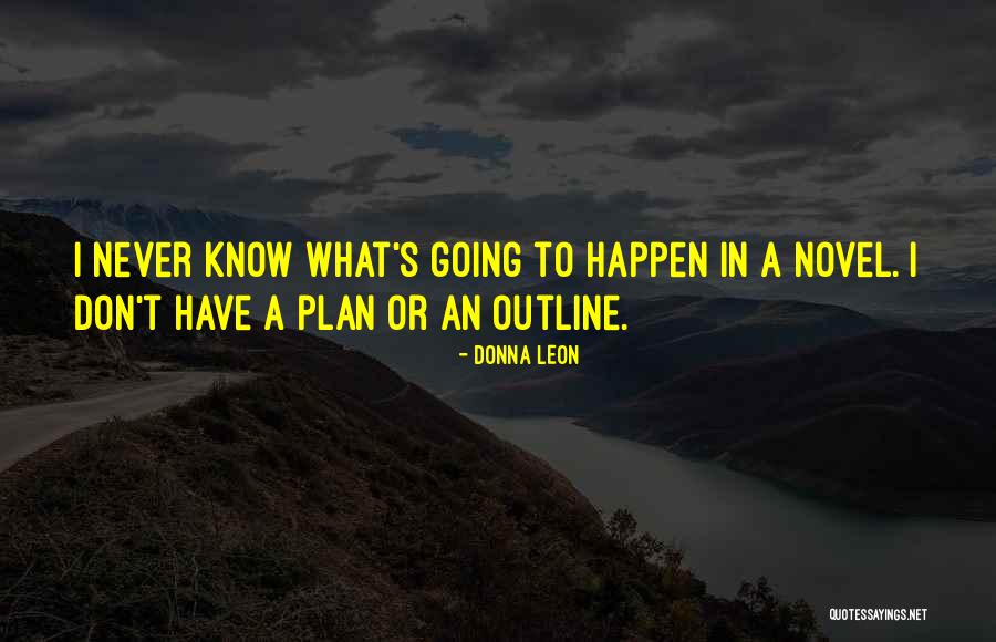Never Happen Quotes By Donna Leon Never Happen Quotes By Donna Leon