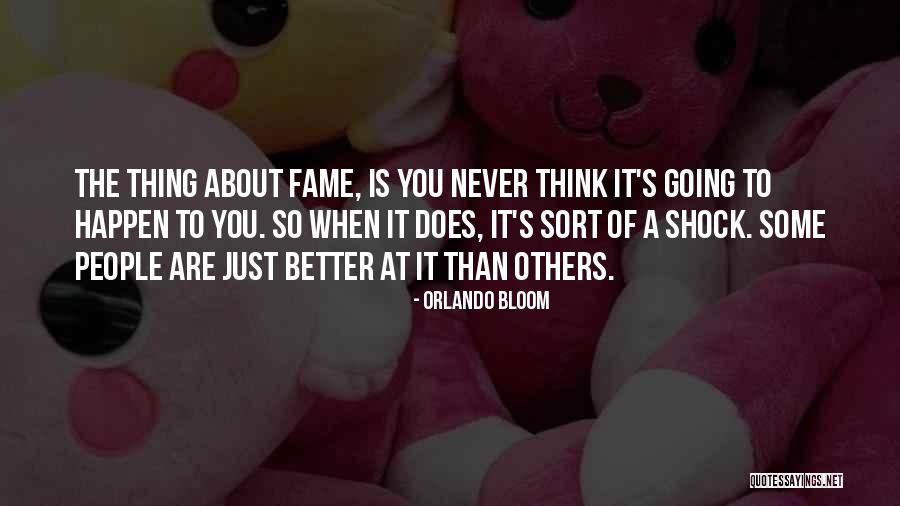 Never Happen Quotes By Orlando Bloom Never Happen Quotes By Orlando Bloom