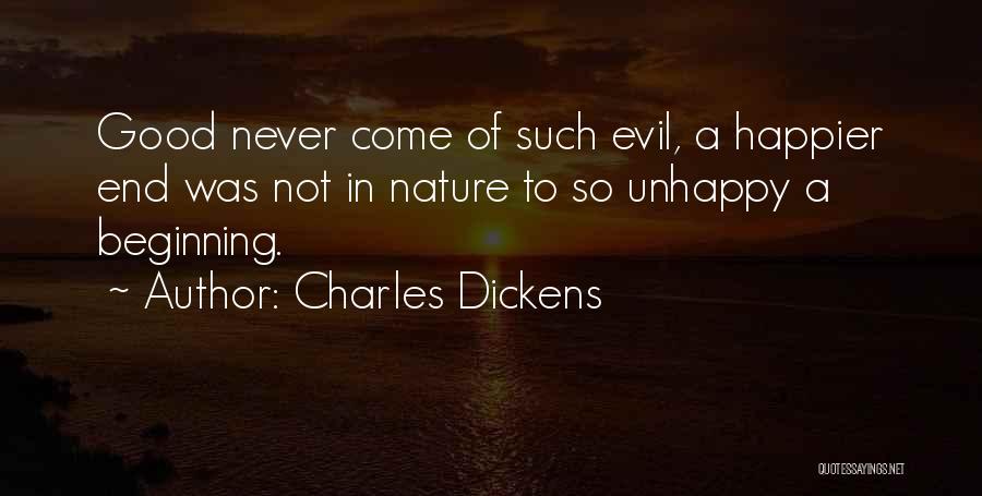 Never Happier Quotes By Charles Dickens