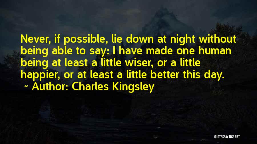 Never Happier Quotes By Charles Kingsley