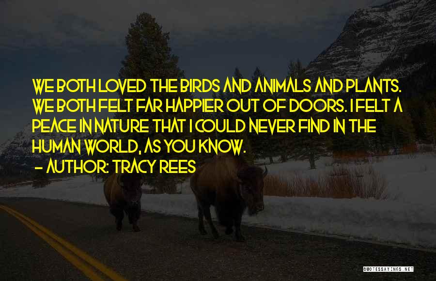 Never Happier Quotes By Tracy Rees