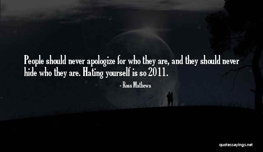 Never Hating Quotes By Ross Mathews Never Hating Quotes By Ross Mathews