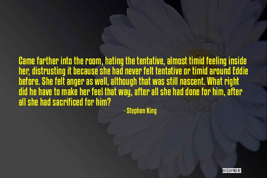 Never Hating Quotes By Stephen King Never Hating Quotes By Stephen King