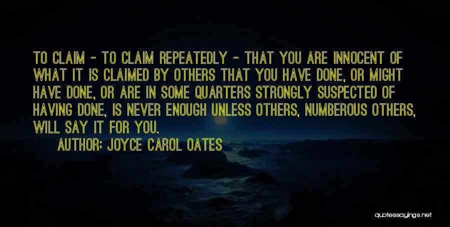 Never Having Enough Quotes By Joyce Carol Oates