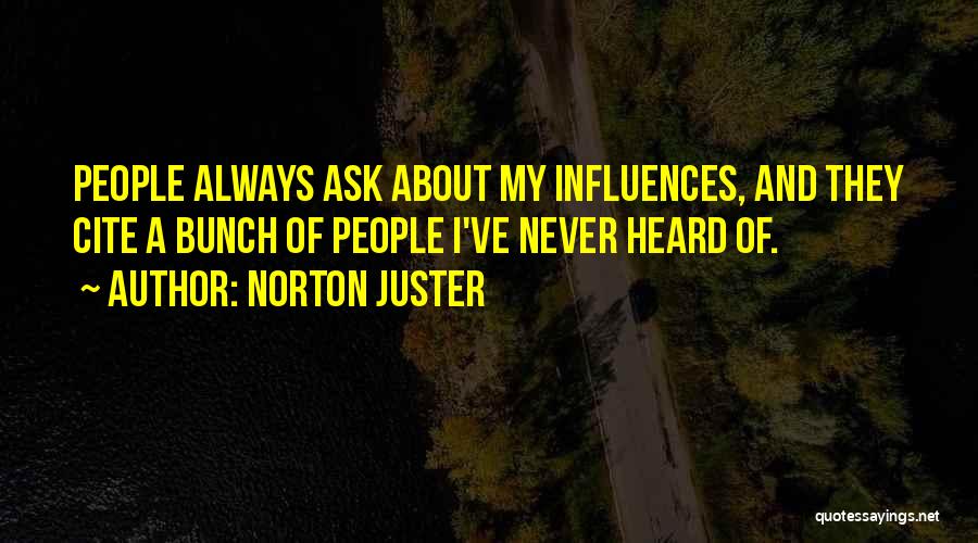 Never Heard Quotes By Norton Juster