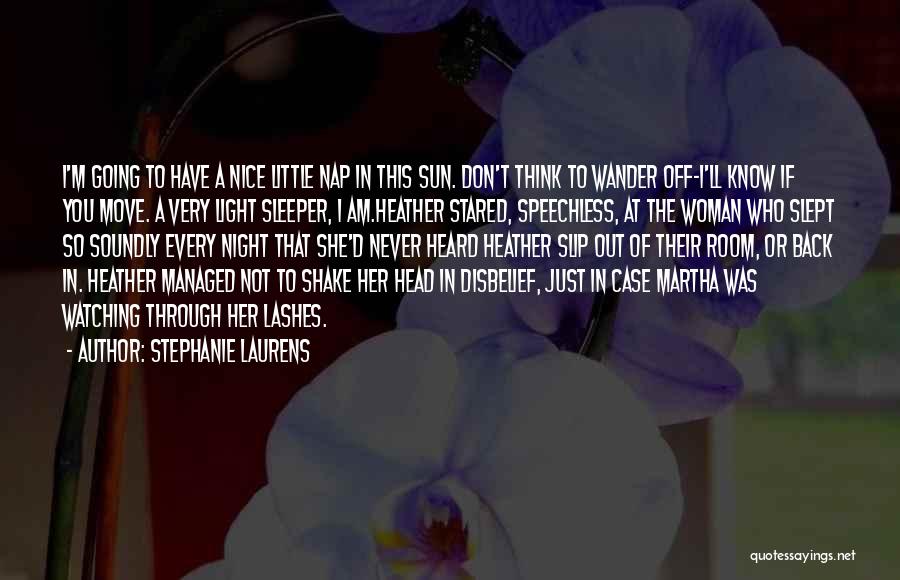 Never Heard Quotes By Stephanie Laurens