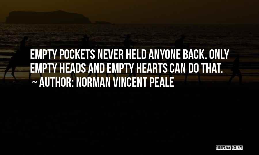 Never Held Anyone Back Quotes By Norman Vincent Peale