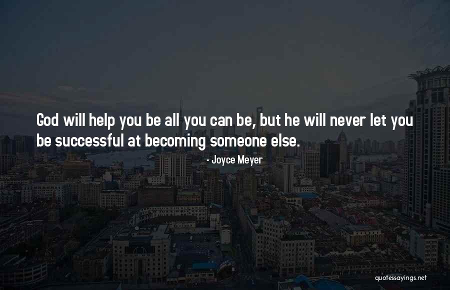 Never Help Someone Quotes By Joyce Meyer Never Help Someone Quotes By Joyce Meyer