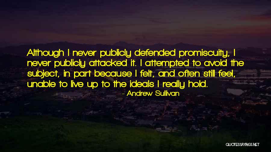 Never Hold Onto Someone Quotes By Andrew Sullivan