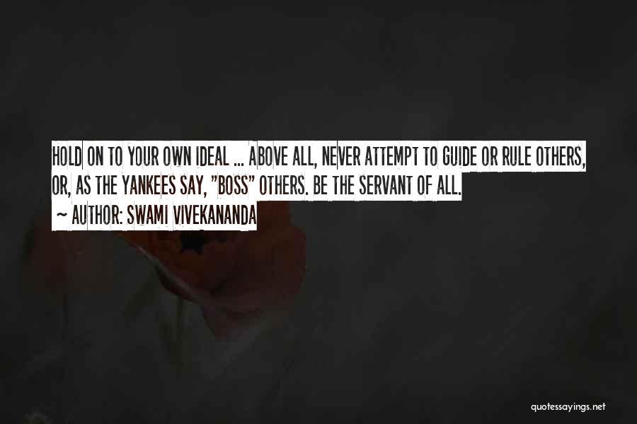 Never Hold Onto Someone Quotes By Swami Vivekananda