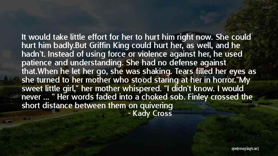 Never Hurt A Woman Quotes By Kady Cross Never Hurt A Woman Quotes By Kady Cross