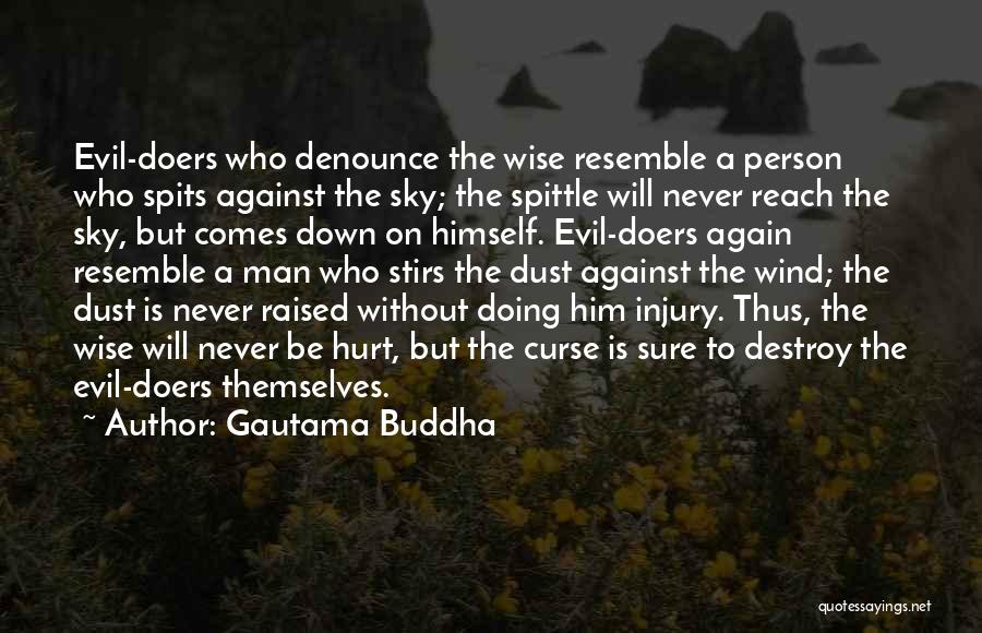 Never Hurt Again Quotes By Gautama Buddha