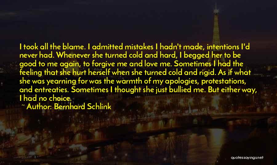 Never Hurt Me Again Quotes By Bernhard Schlink