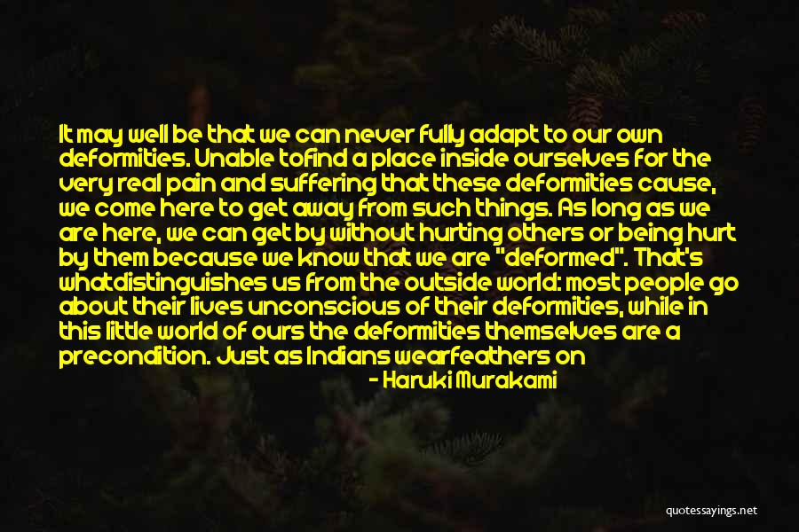 Never Hurt Others Quotes By Haruki Murakami Never Hurt Others Quotes By Haruki Murakami
