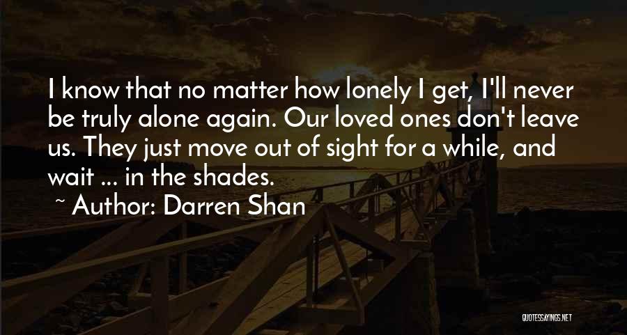 Never In Love Again Quotes By Darren Shan