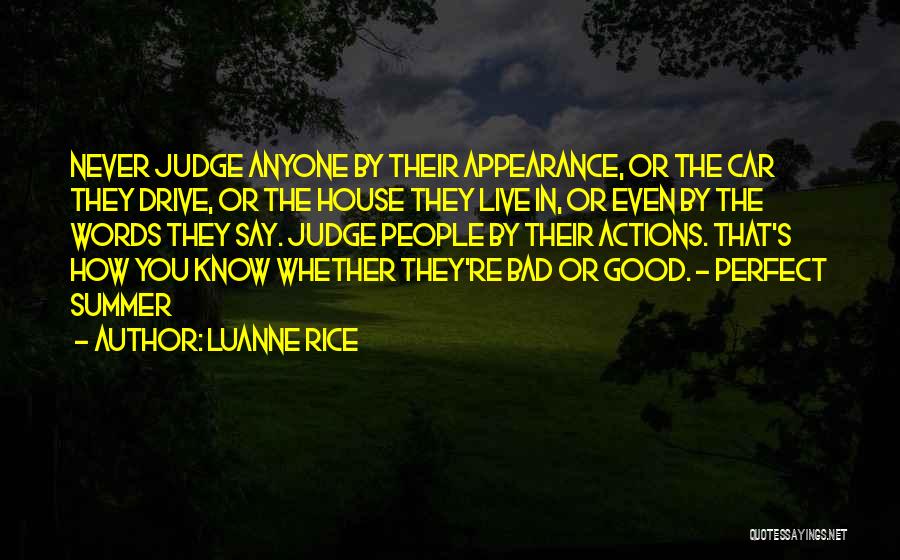 Never Judge Anyone Quotes By Luanne Rice