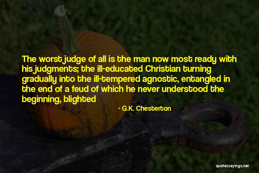 Never Judge Yourself Quotes By G.K. Chesterton Never Judge Yourself Quotes By G.K. Chesterton