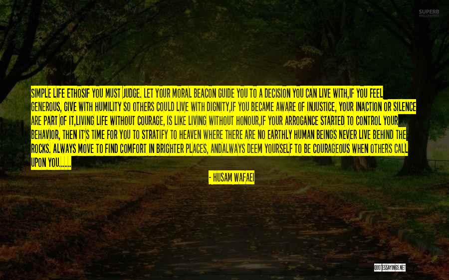 Never Judge Yourself Quotes By Husam Wafaei Never Judge Yourself Quotes By Husam Wafaei