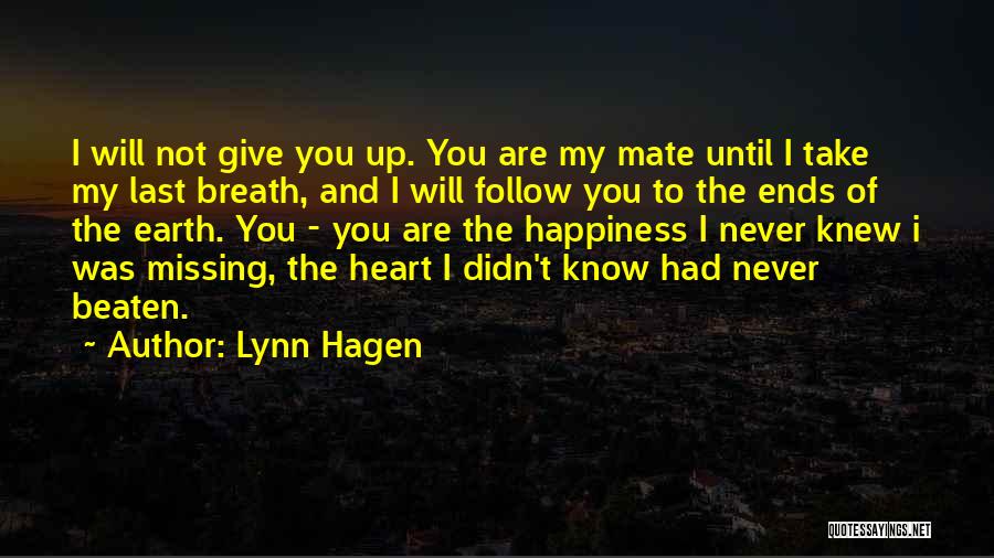Never Knew Love Until You Quotes By Lynn Hagen