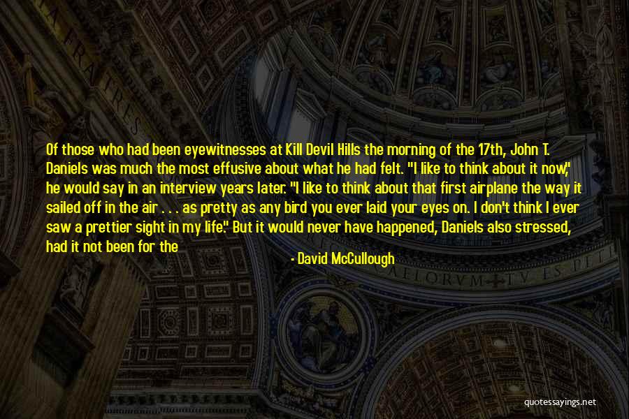 Never Knew What You Had Quotes By David McCullough Never Knew What You Had Quotes By David McCullough
