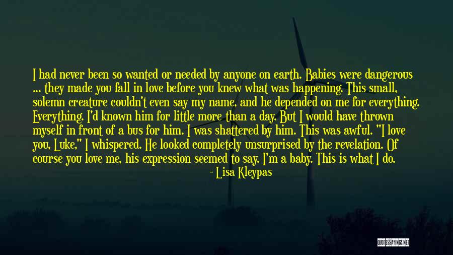 Never Knew What You Had Quotes By Lisa Kleypas Never Knew What You Had Quotes By Lisa Kleypas