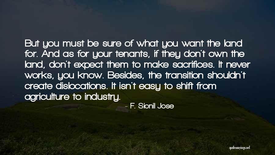 Never Know What To Expect Quotes By F. Sionil Jose Never Know What To Expect Quotes By F. Sionil Jose