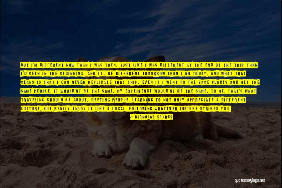 Never Know What To Expect Quotes By Nicholas Sparks Never Know What To Expect Quotes By Nicholas Sparks
