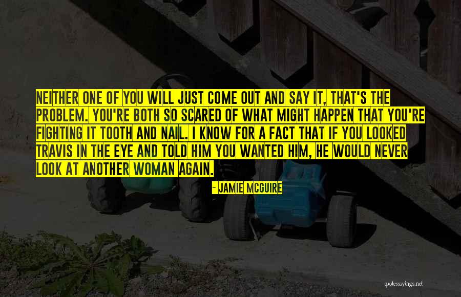 Never Know What Will Happen Quotes By Jamie McGuire Never Know What Will Happen Quotes By Jamie McGuire