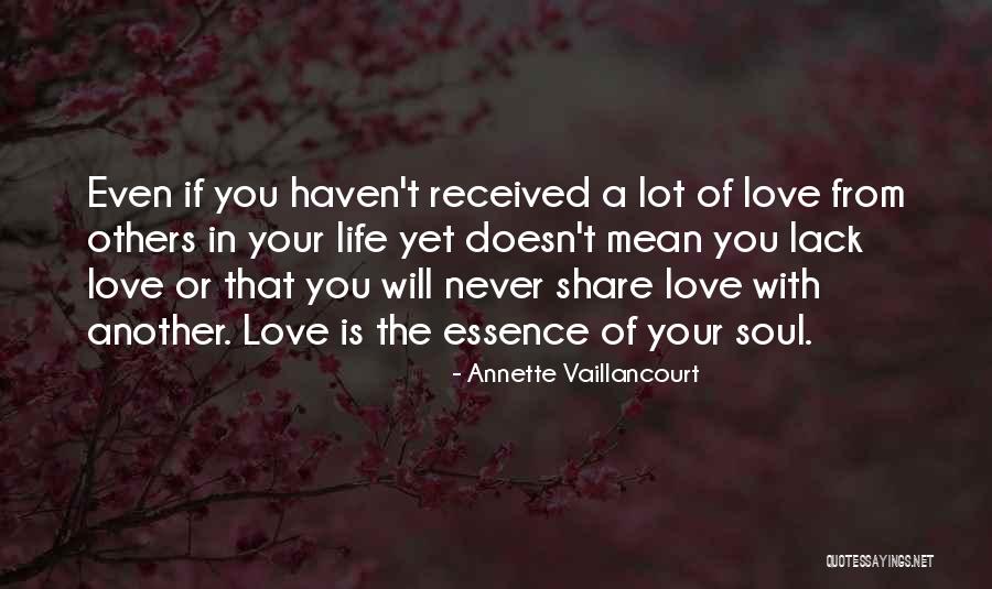 Never Lack Quotes By Annette Vaillancourt