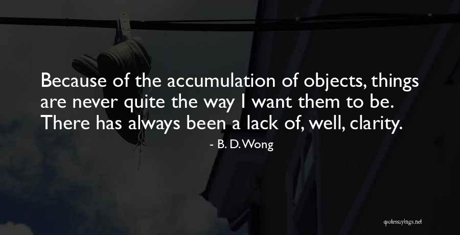 Never Lack Quotes By B. D. Wong