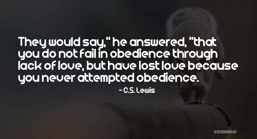 Never Lack Quotes By C.S. Lewis