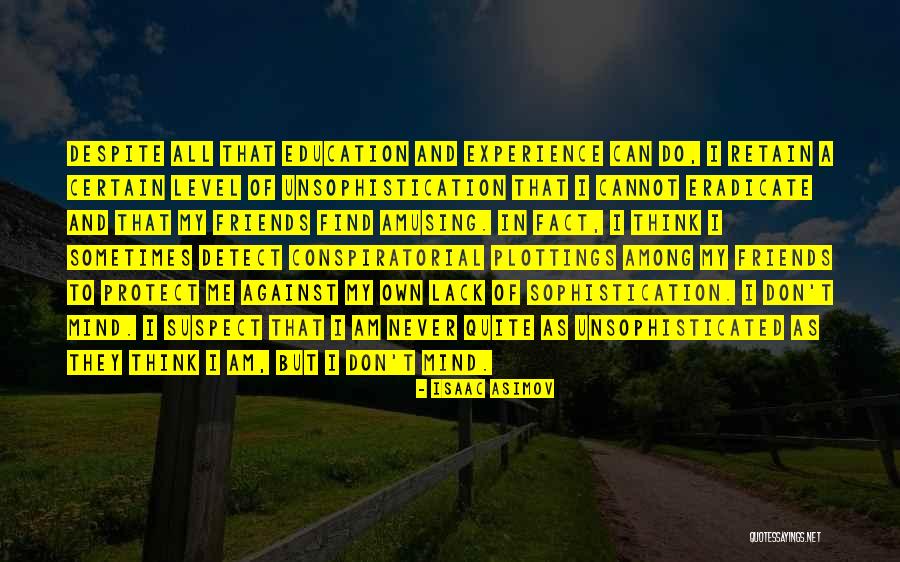 Never Lack Quotes By Isaac Asimov Never Lack Quotes By Isaac Asimov