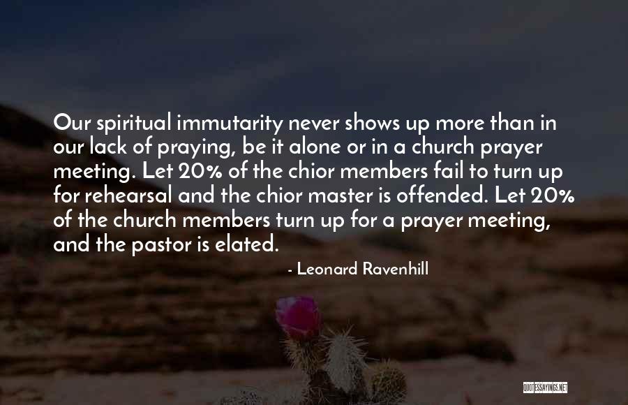 Never Lack Quotes By Leonard Ravenhill