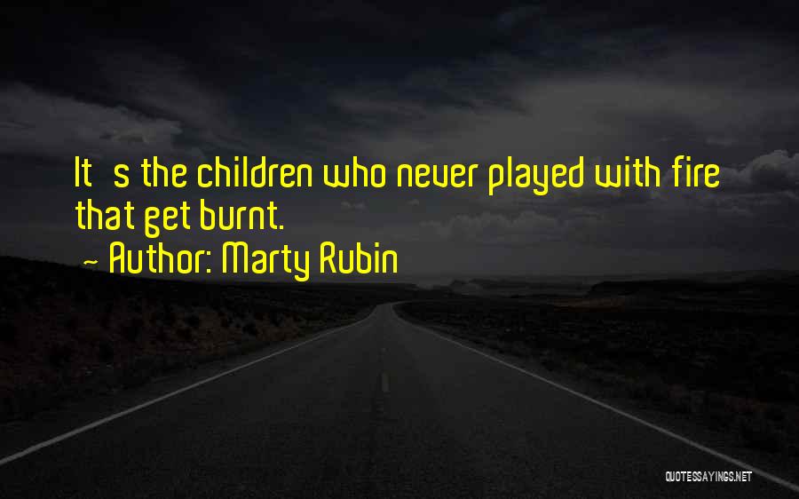 Never Lack Quotes By Marty Rubin