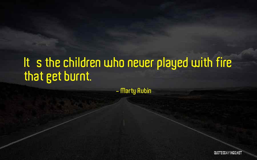 Never Lack Quotes By Marty Rubin