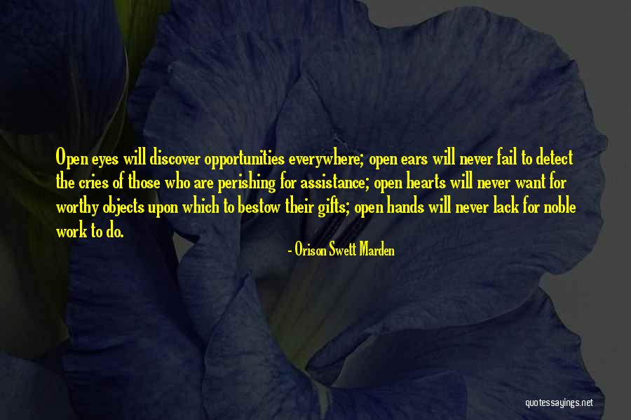 Never Lack Quotes By Orison Swett Marden Never Lack Quotes By Orison Swett Marden