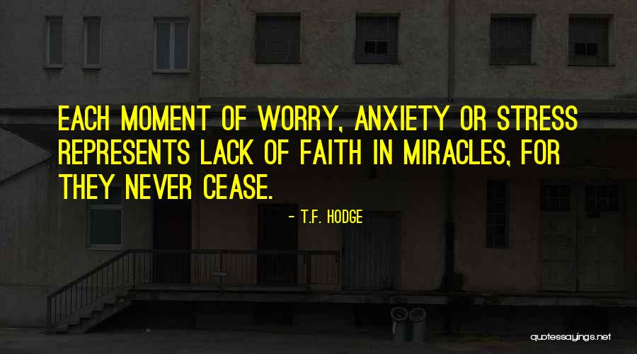 Never Lack Quotes By T.F. Hodge Never Lack Quotes By T.F. Hodge