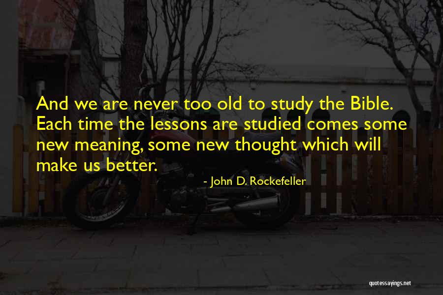 Never Learning Lessons Quotes By John D. Rockefeller Never Learning Lessons Quotes By John D. Rockefeller